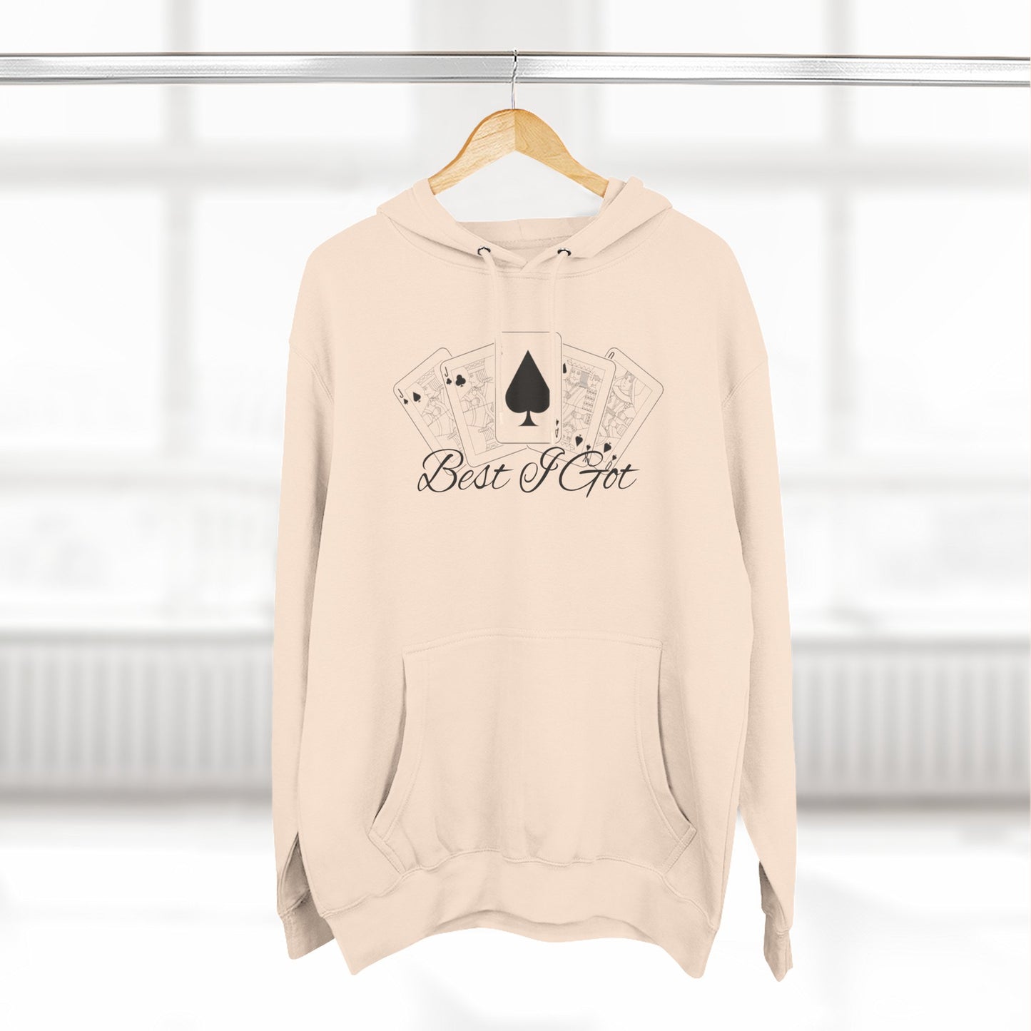 ‘Best I Got’ Gym Hoodie.