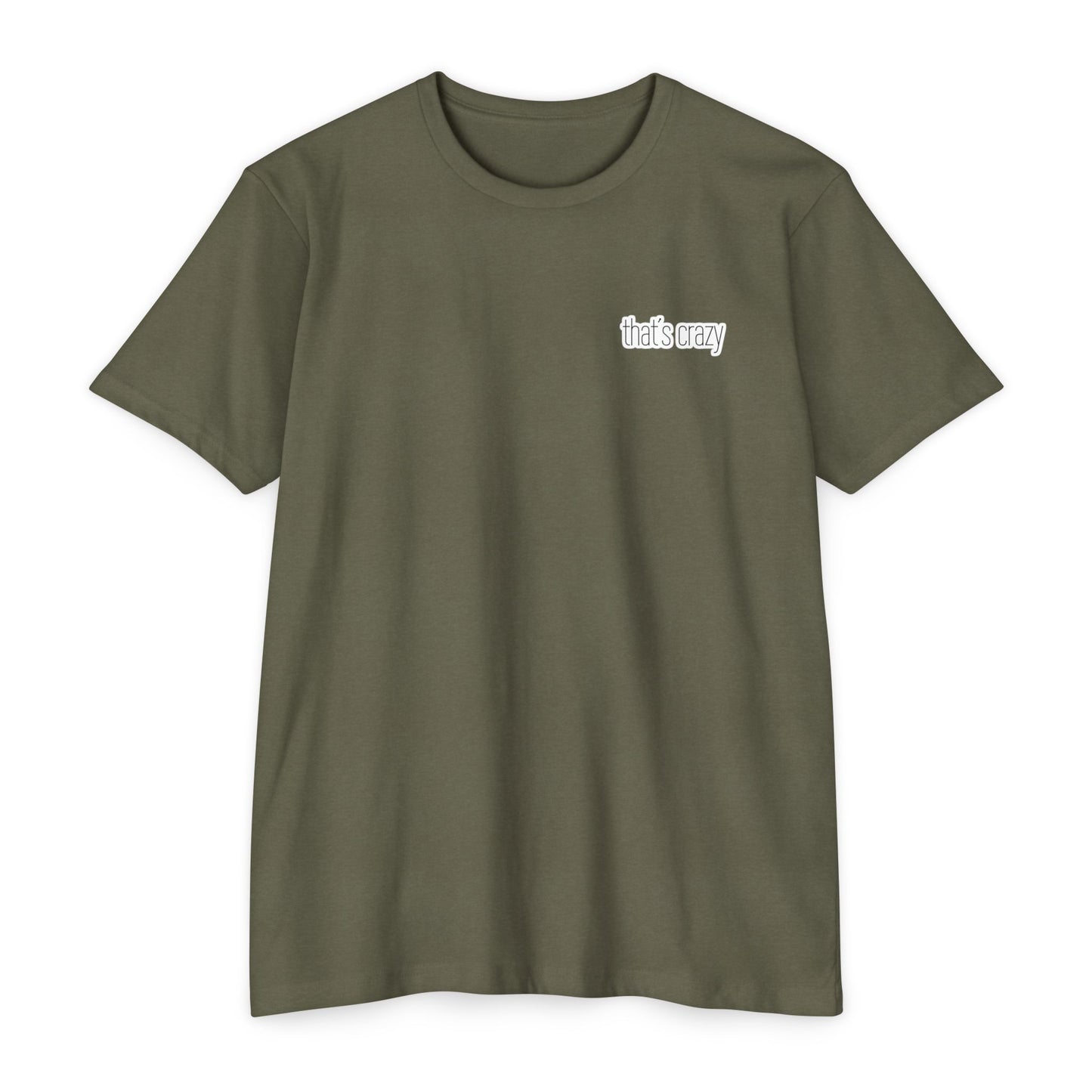 That's Crazy Gym Tee