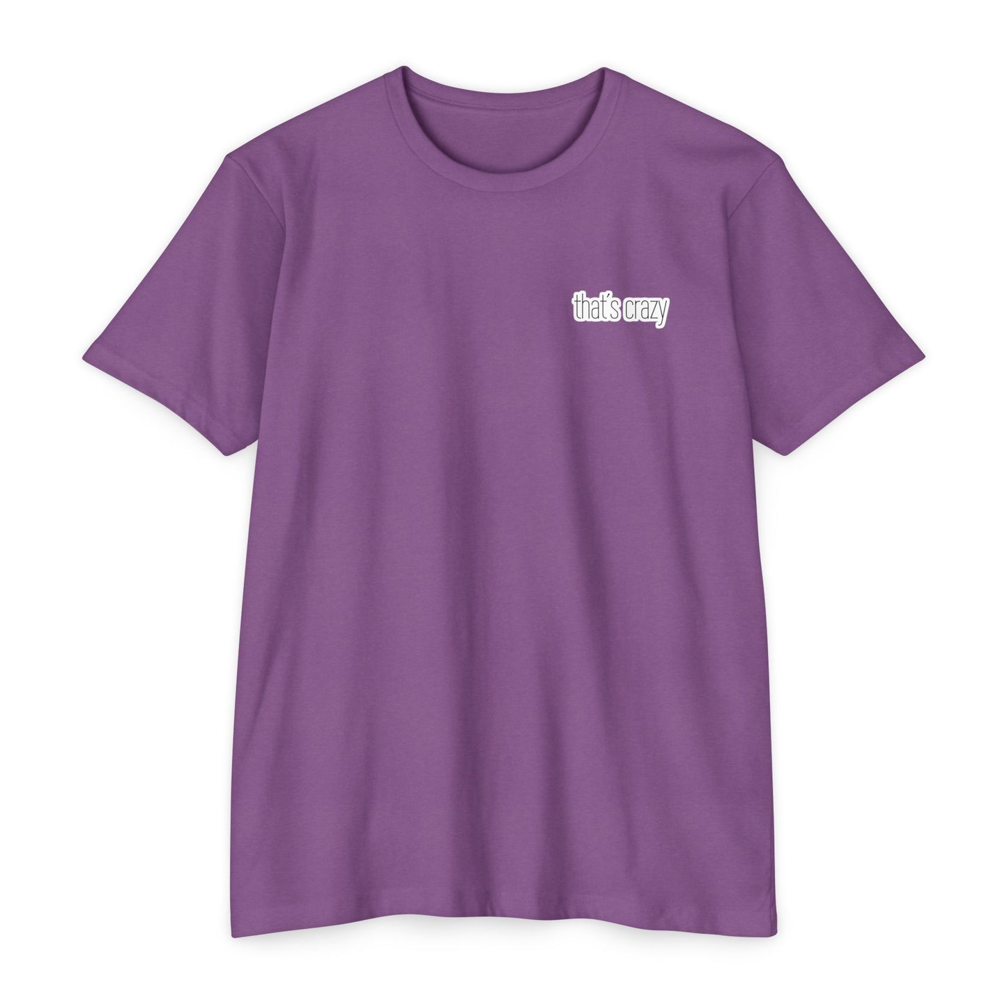 That's Crazy Gym Tee