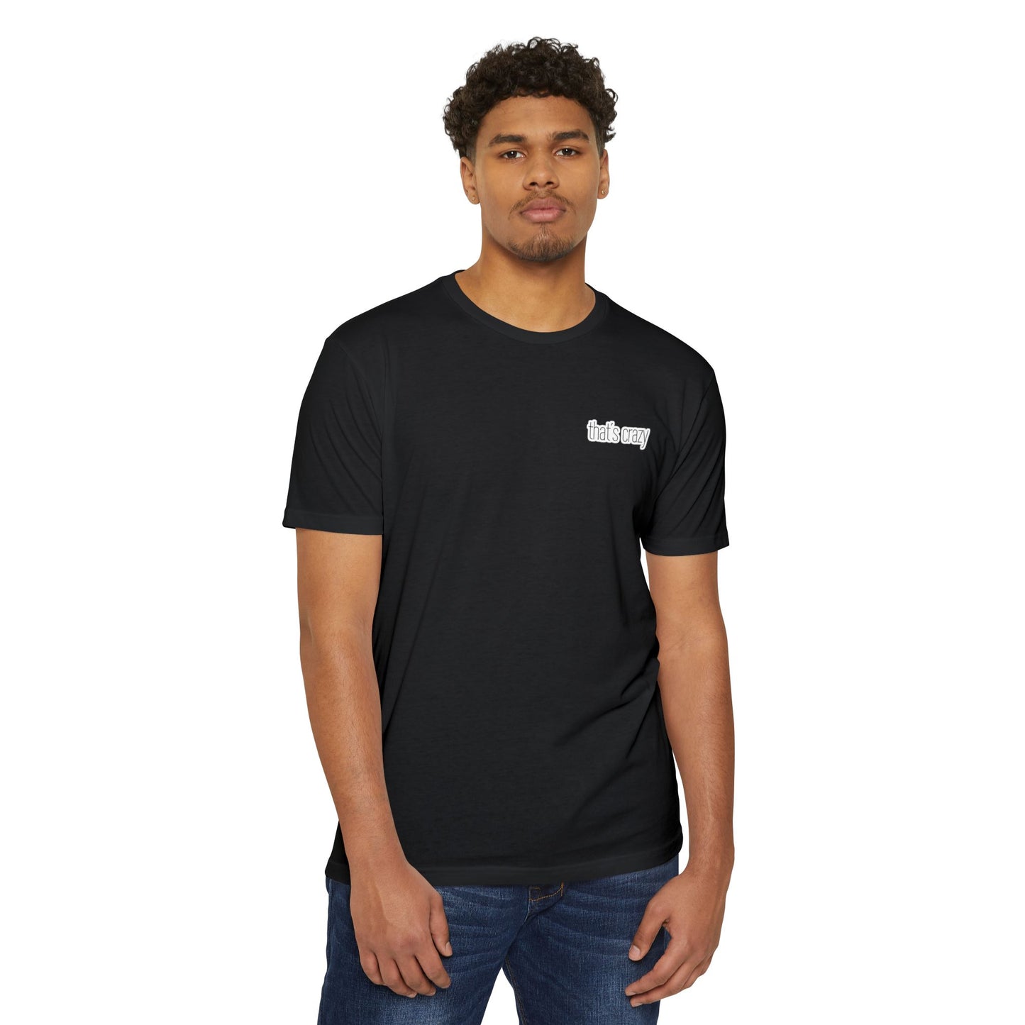 That's Crazy Gym Tee