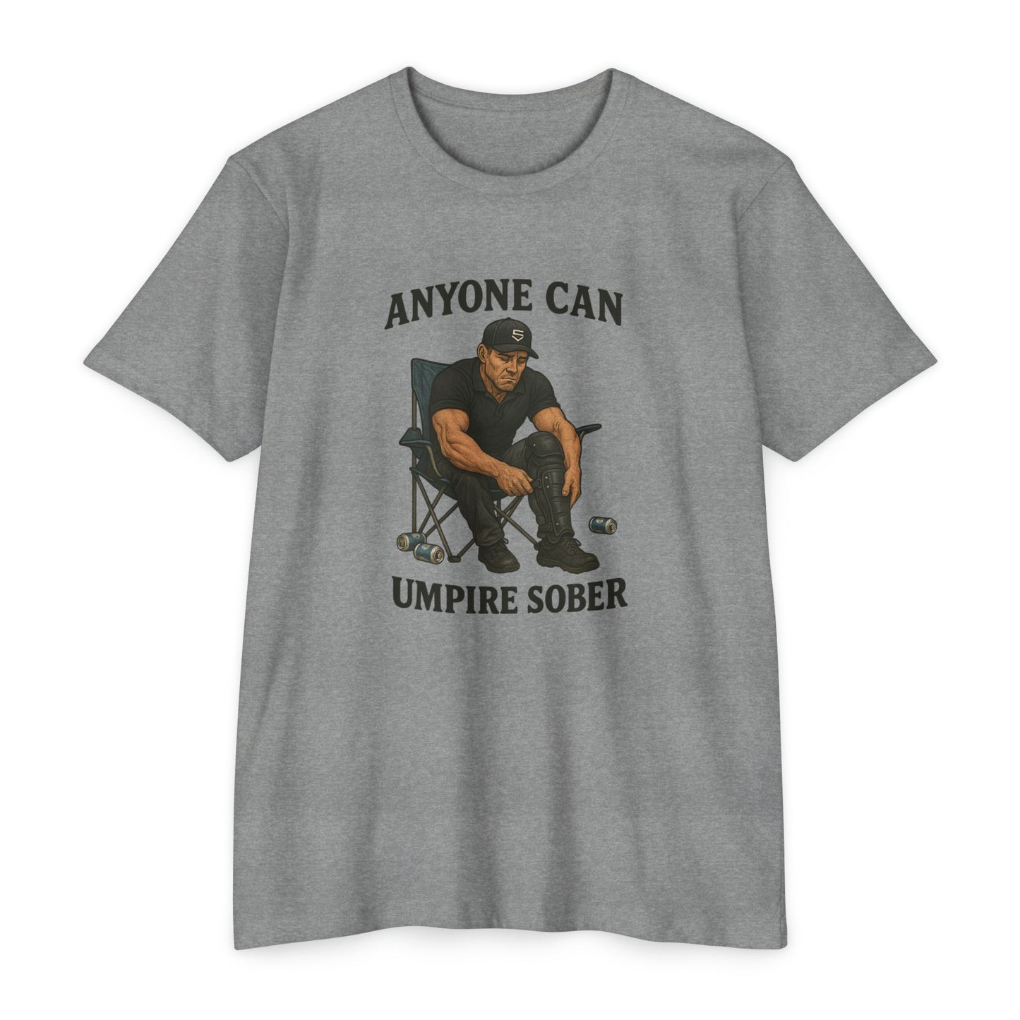 Anyone Can Umpire Sober Gym Tee