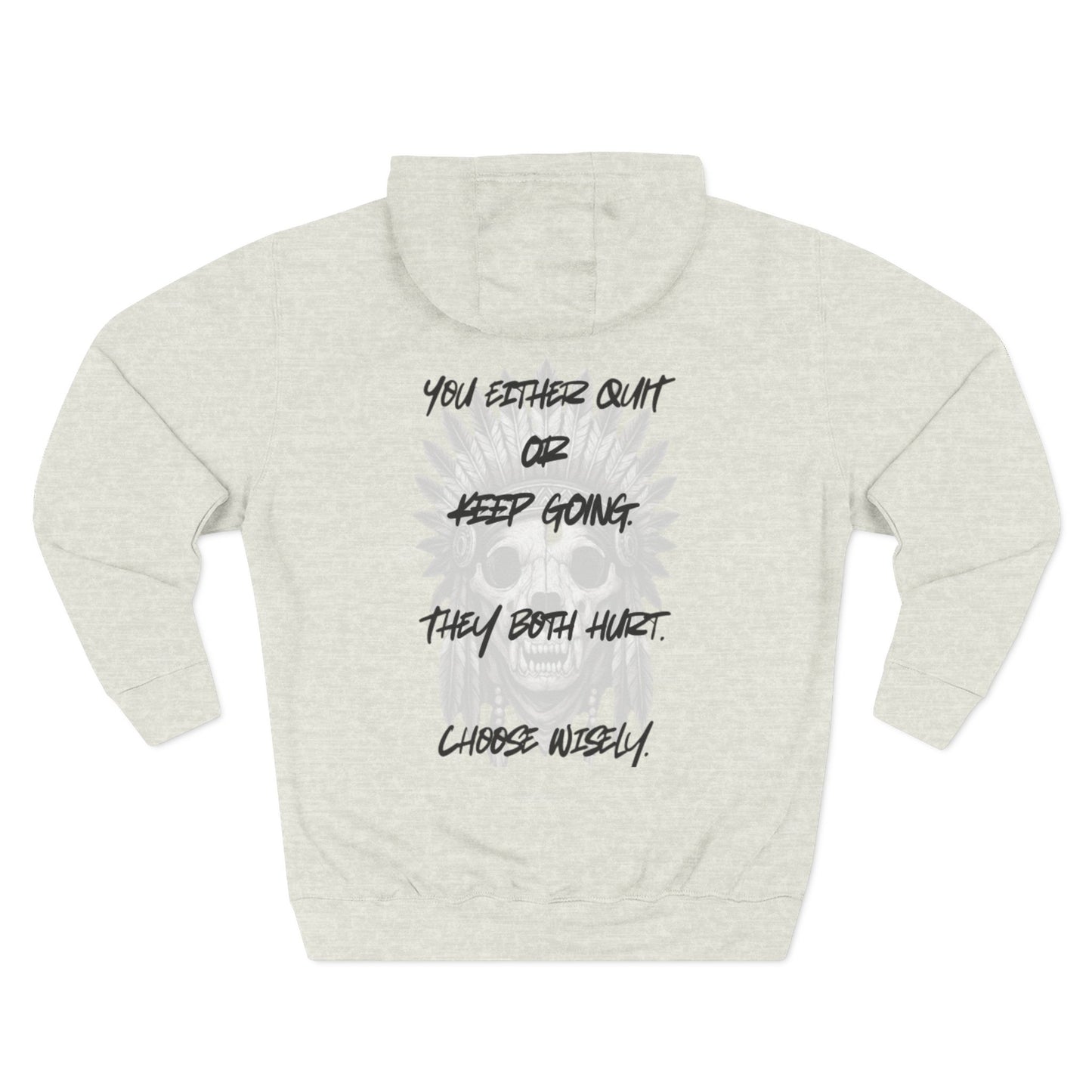 Quit or Keep Going Gym Hoodie
