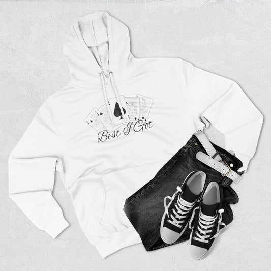 ‘Best I Got’ Gym Hoodie.