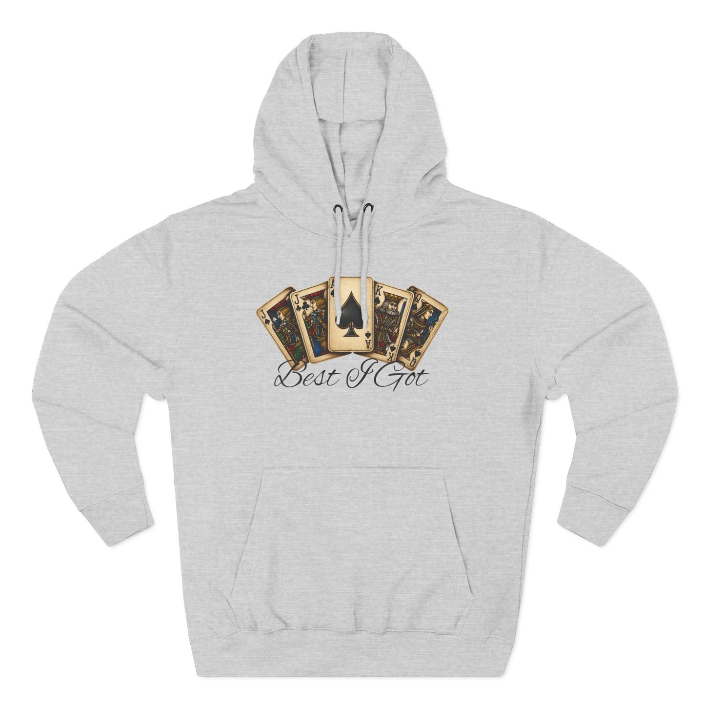 ‘Best I Got’ Gym Hoodie.