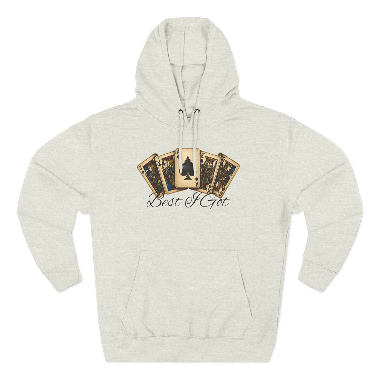 ‘Best I Got’ Gym Hoodie.