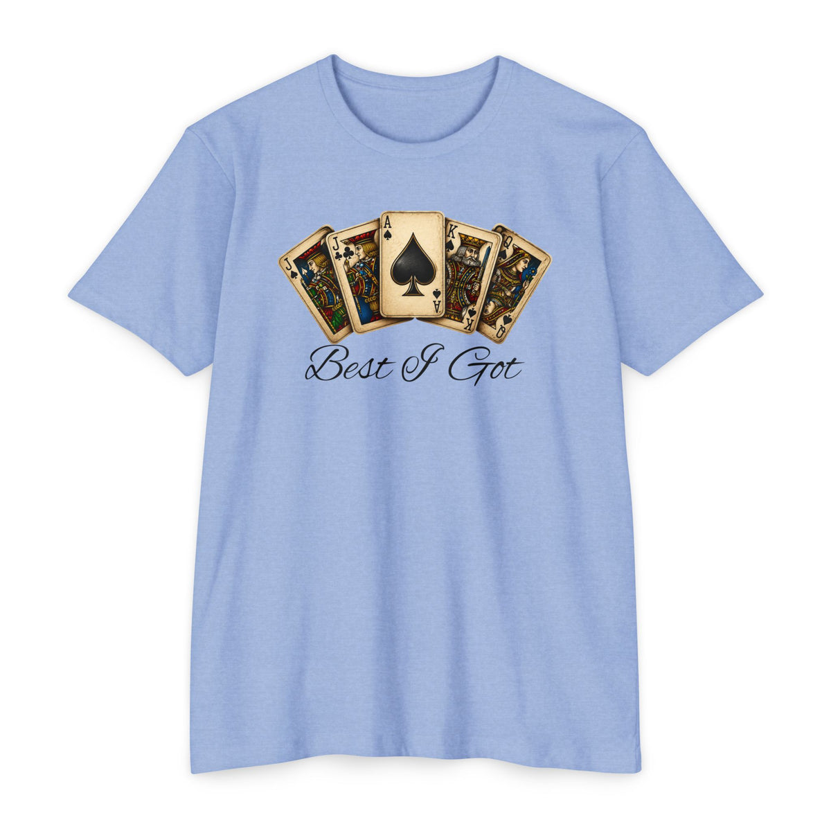 'Best I Got' Euchre Gym Tee