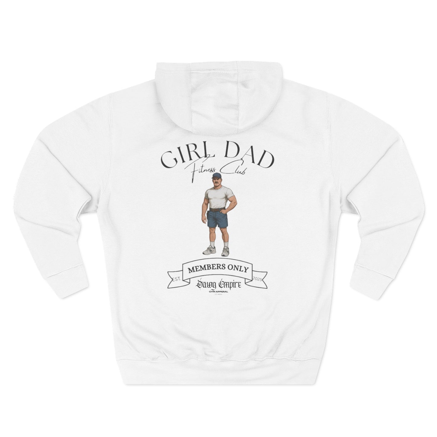 'Girl Dad' Members Only Gym Hoodie