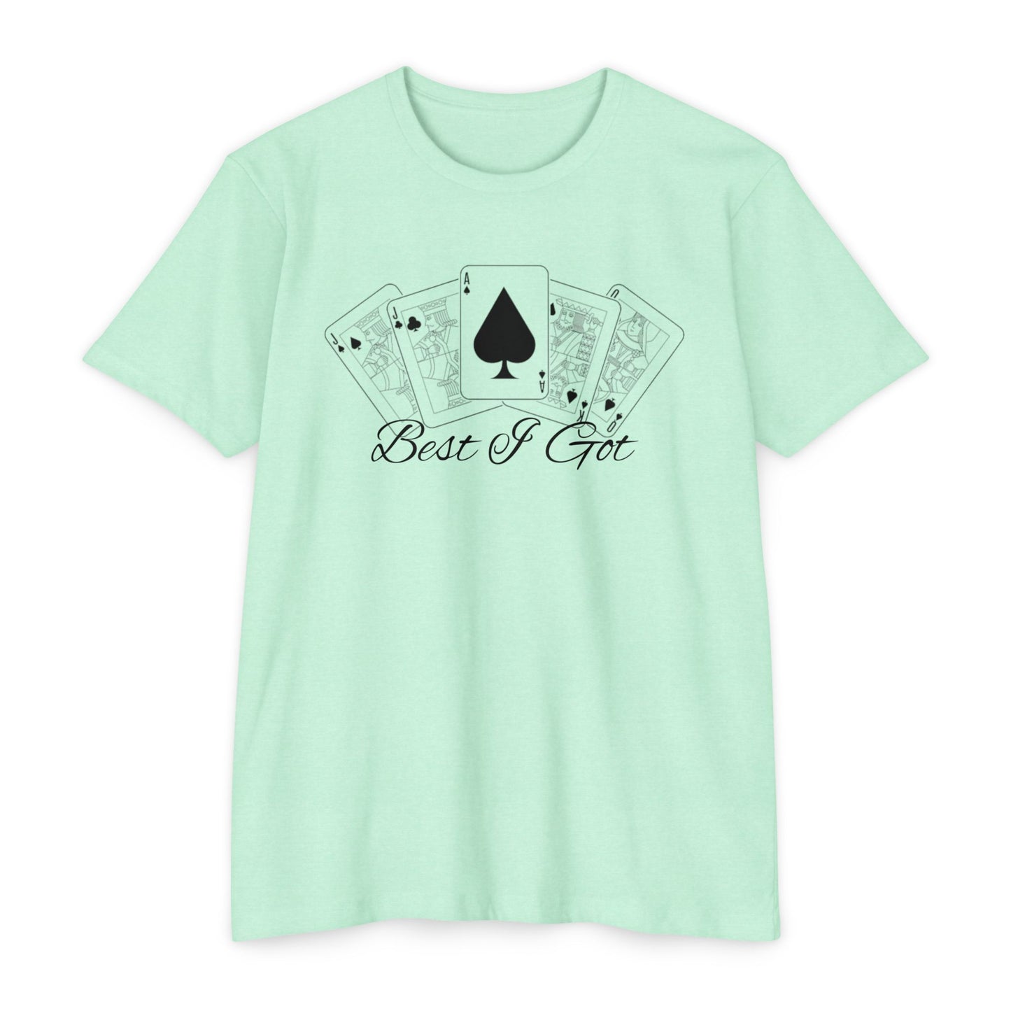 'Best I Got' Euchre Gym Tee