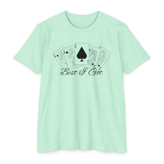 'Best I Got' Euchre Gym Tee
