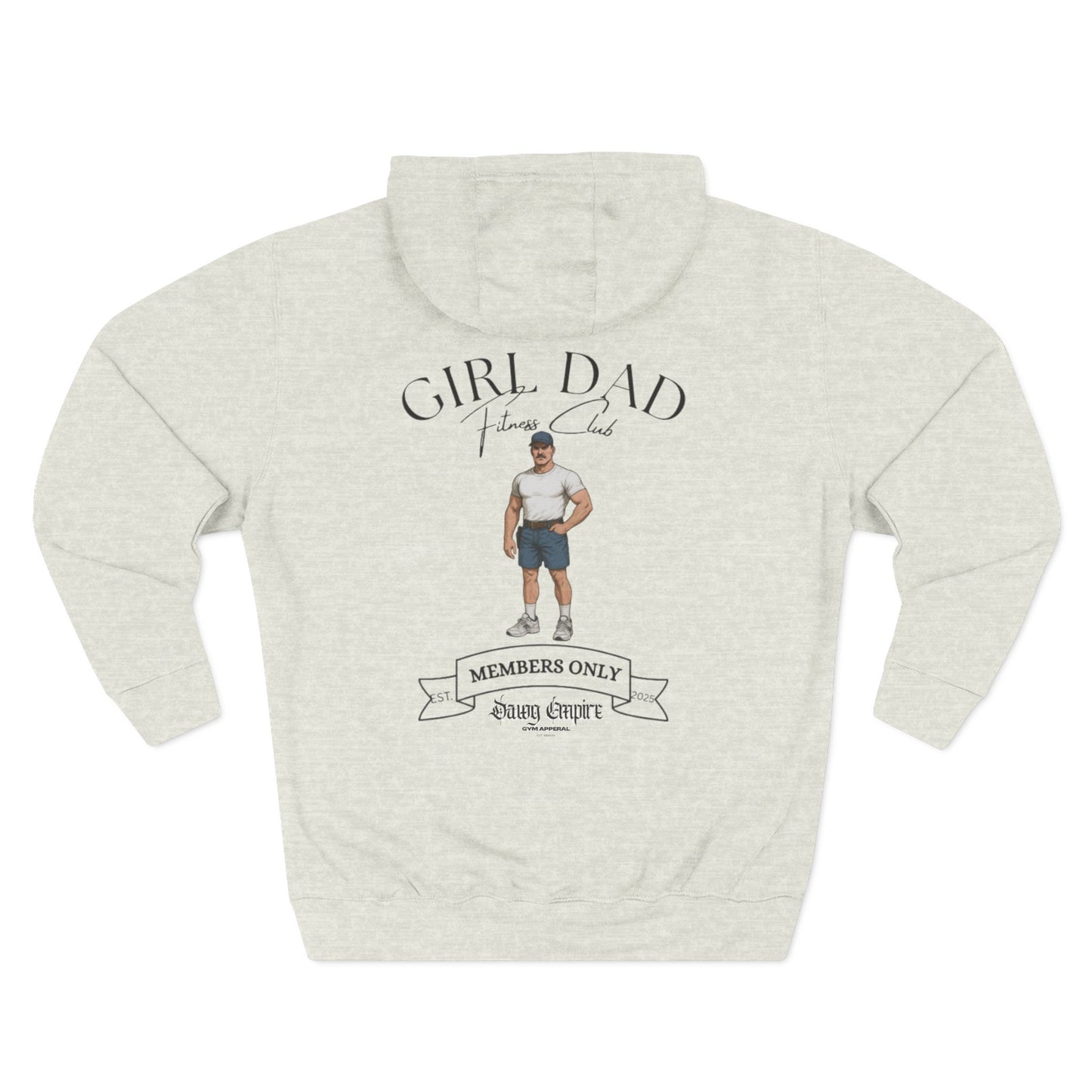 'Girl Dad' Members Only Gym Hoodie
