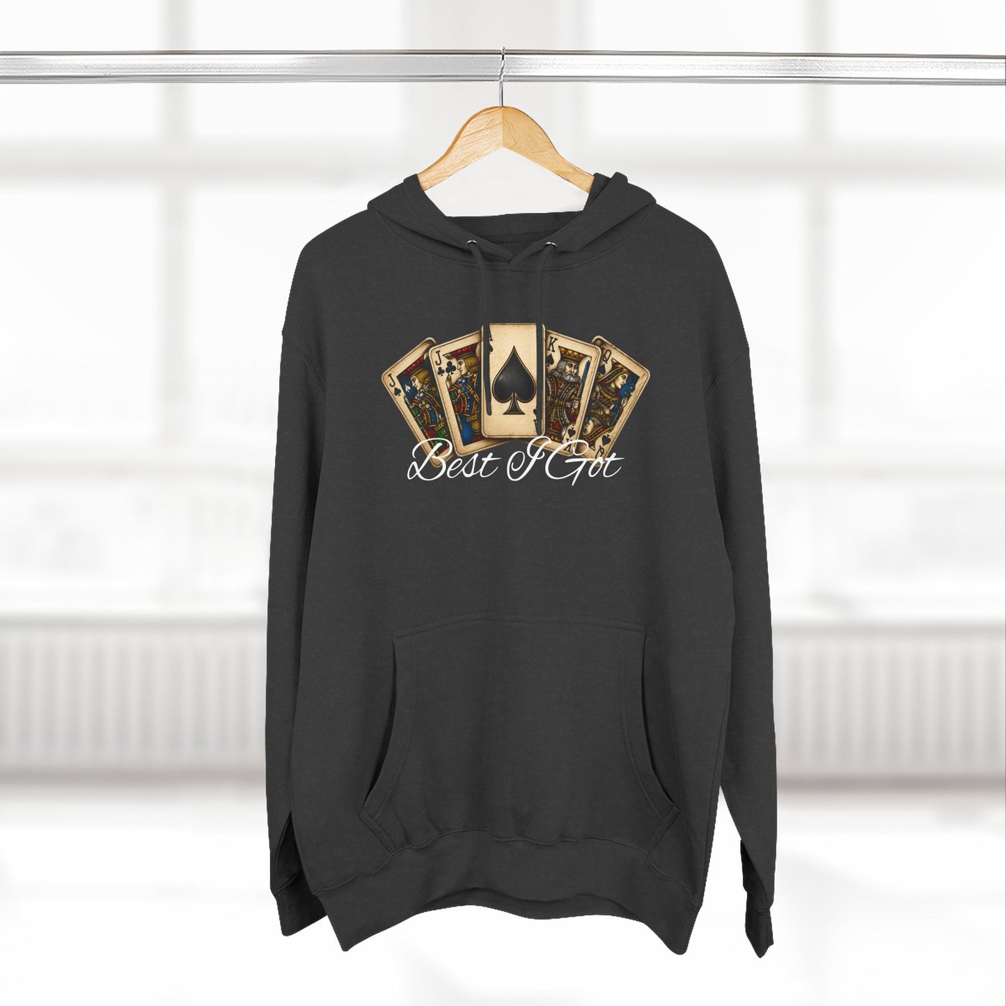 ‘Best I Got’ Gym Hoodie.