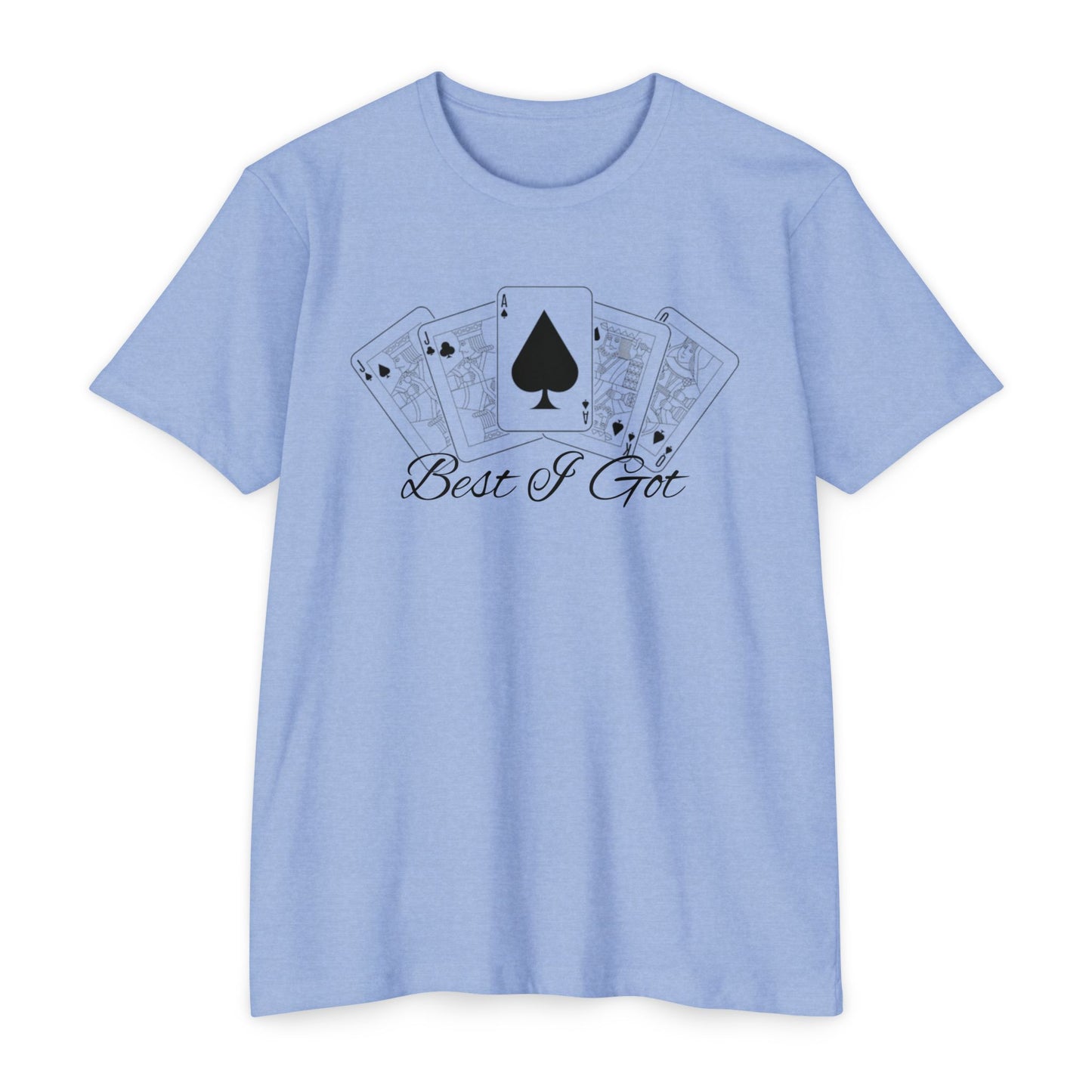 'Best I Got' Euchre Gym Tee